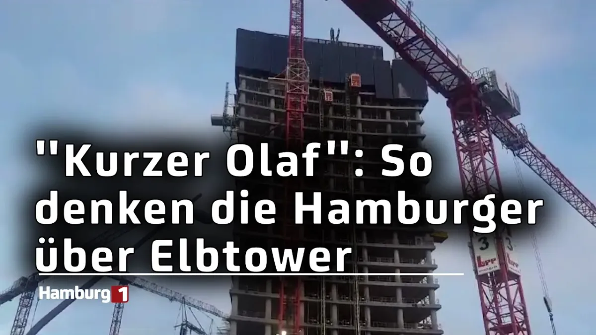 Kurzer Olaf: So denken Hamburgerinnen und Hamburger über den Elbtower
