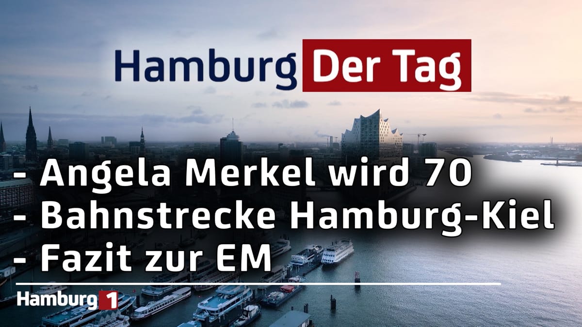 Hamburg Der Tag vom 17.07.2024