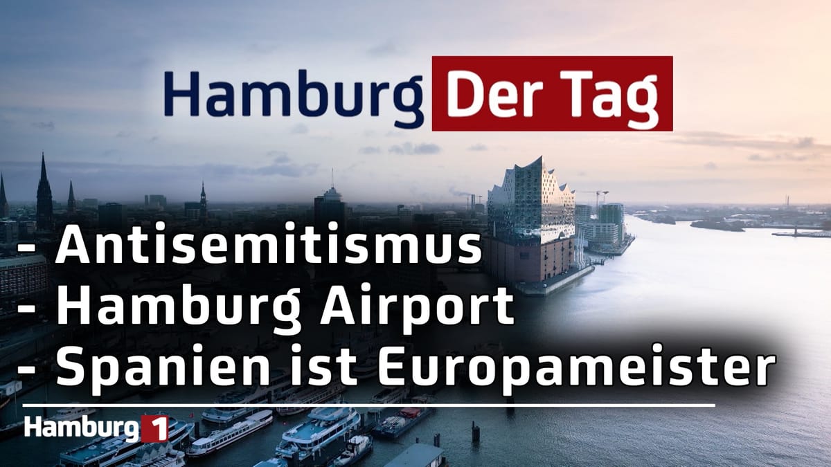 Hamburg Der Tag vom 15.07.2024