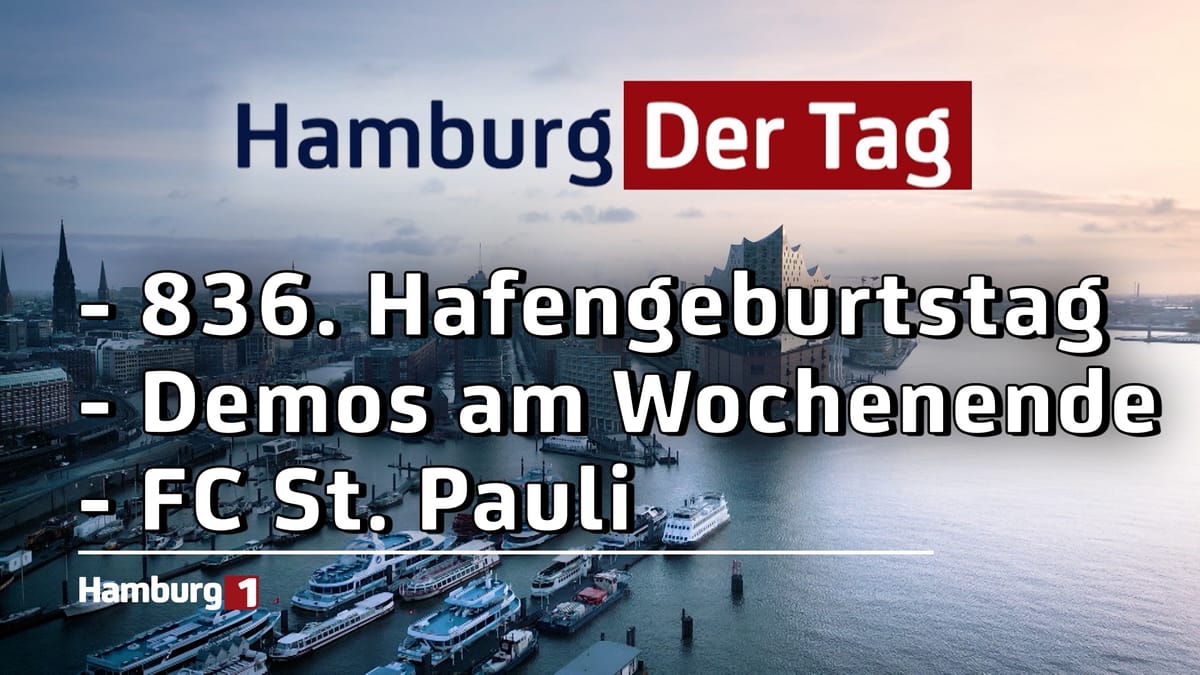 Hamburg Der Tag vom 09.05.2025