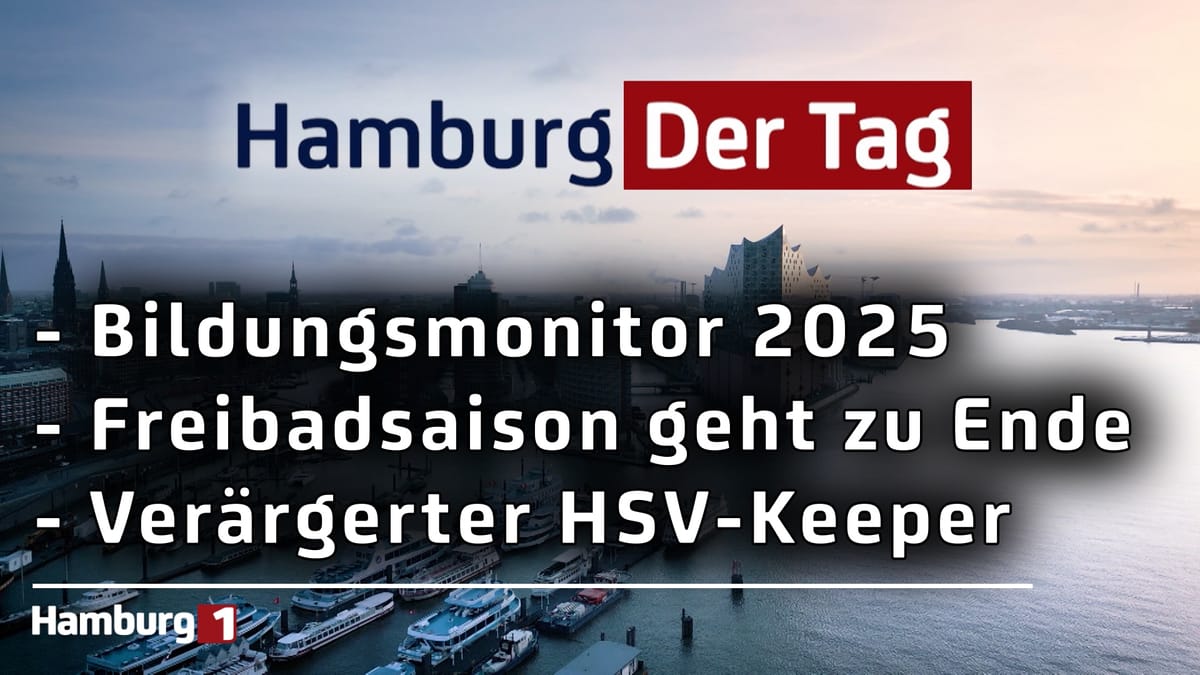 Hamburg Der Tag vom 09.09.2025