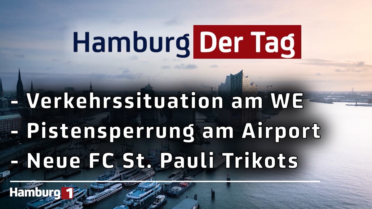 Hamburg Der Tag vom 12.06.2026