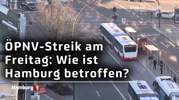 Verdi kündigt Nahverkehrs-Streik am Freitag an - Noch Unklarheit in Hamburg