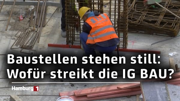 Baustellen stehen still: Die IG BAU streikt auch in Hamburg