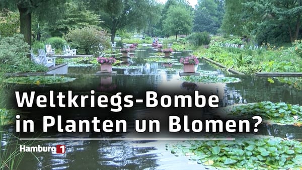 Möglicherweise Weltkriegsbombe in Planten un Blomen? Kampfmittelsondierungen in den nächsten Tagen!