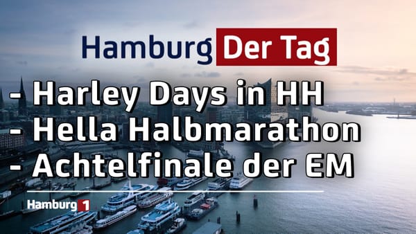Hamburg Der Tag - 28.06.2024