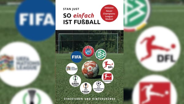 moin, moin... "So einfach ist Fußball"