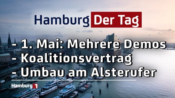 Hamburg Der Tag vom 30.04.2025