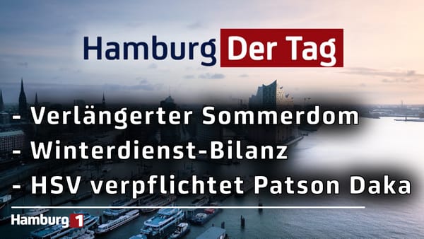 Hamburg Der Tag vom 22.07.2026
